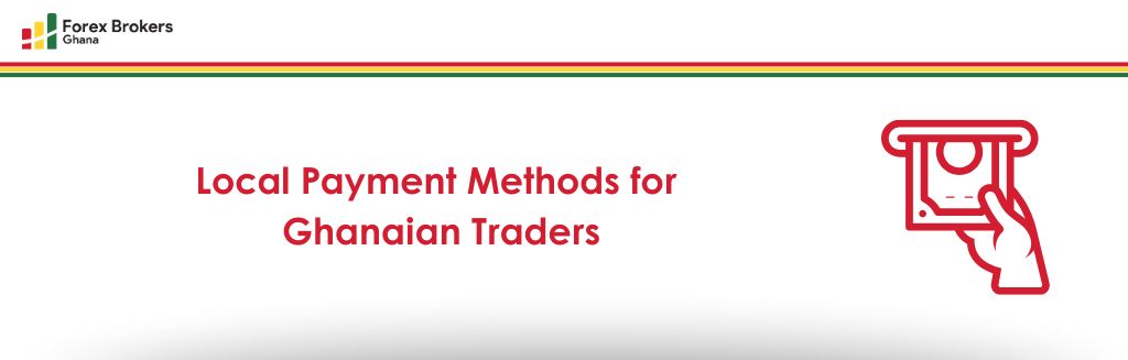 Local Payment Methods for Ghanaian Traders